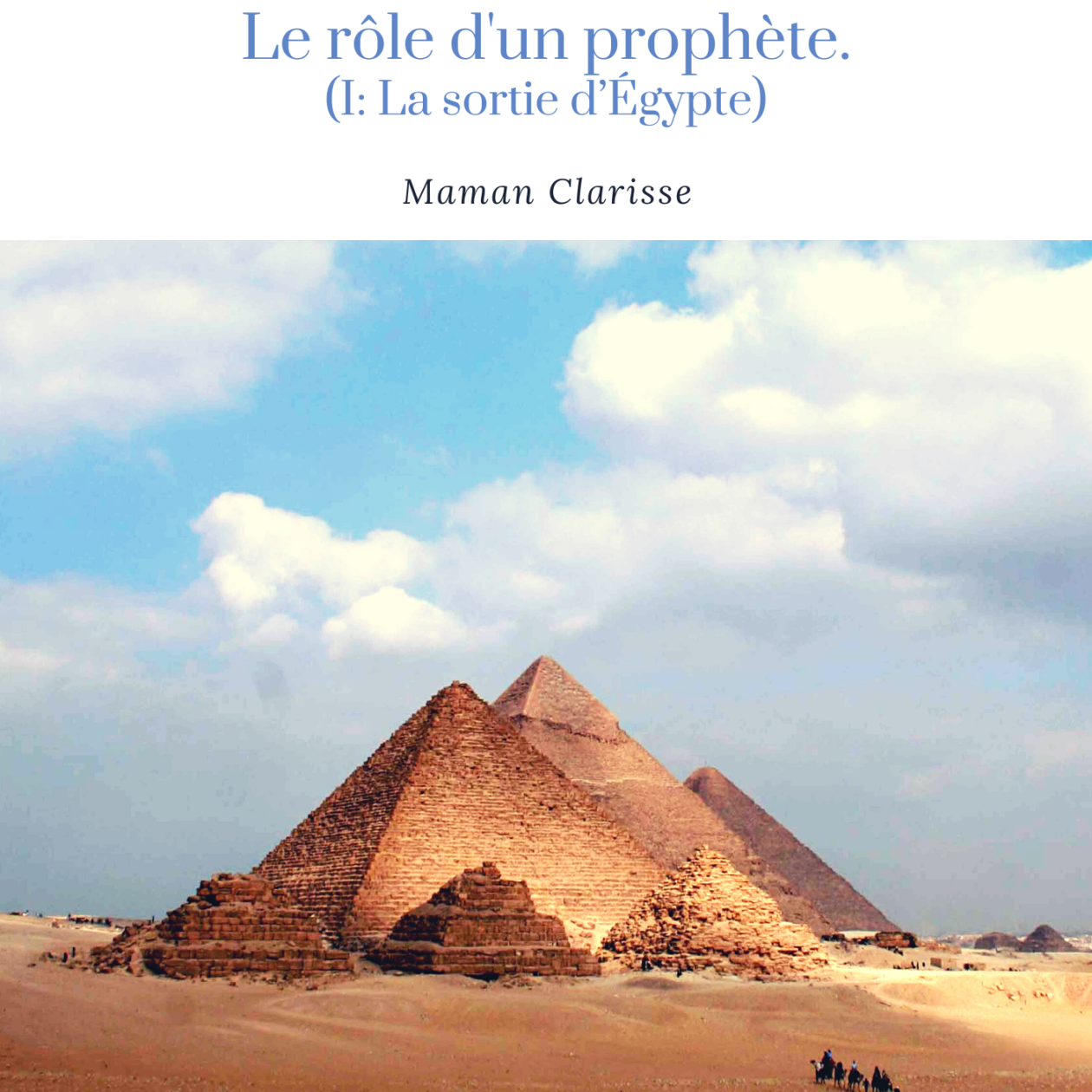 Moïse: Le rôle d’un prophète (I: La sortie Égypte)